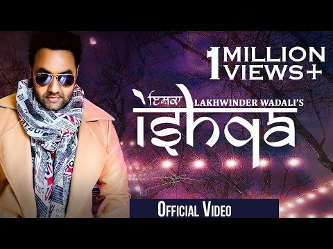 ishqa-(-full-song-)-|-lakhwinder-wadali-|-chandra-sarai-|-grace-rekords-|-latest-punjabi-song-2018