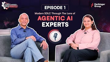 Episode 1: Modern SDLC Through the Lens of Agentic AI Experts