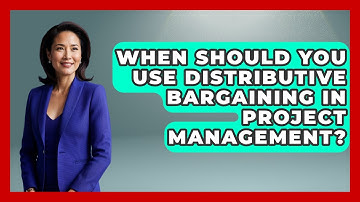When Should You Use Distributive Bargaining In Project Management? - The Project Manager Toolkit