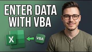 How to Enter Data Into an Excel Table Using Vba [2026 Fast Tutorial]
