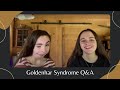 Goldenhar Syndrome Q&A