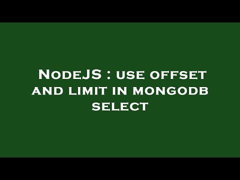 NodeJS : use offset and limit in mongodb select