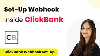 How to Set-Up Webhook Inside ClickBank?
