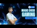 Live Magic Chess #21 #magicchess