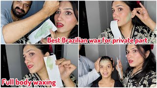 Best Brazilian wax for face & underarms | best painless wax for private part