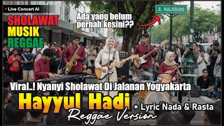 Sholawat Versi Reggae Paling Enak Didengar  Hayyul Hadi  Nada Dan Rasta