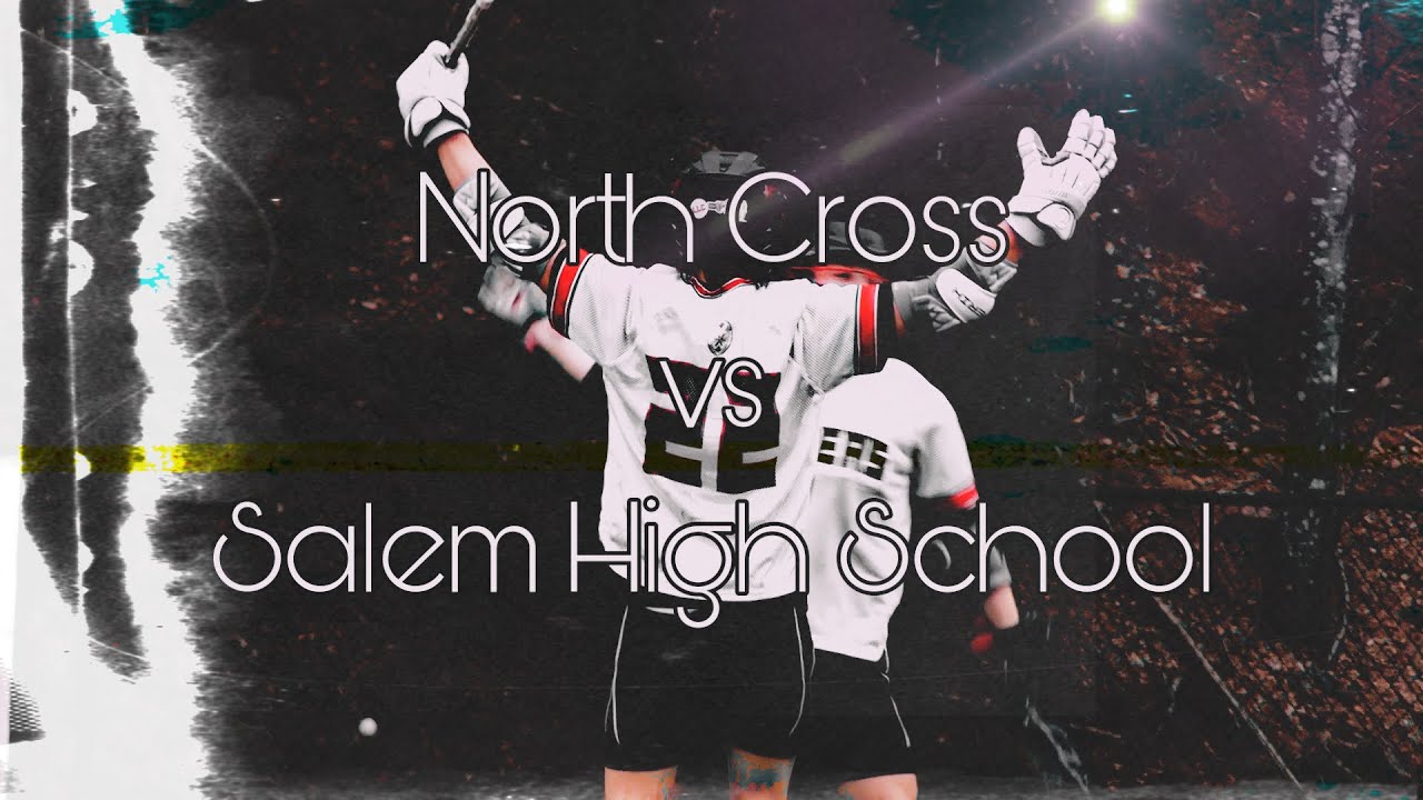 North Cross vs Salem High School - YouTube