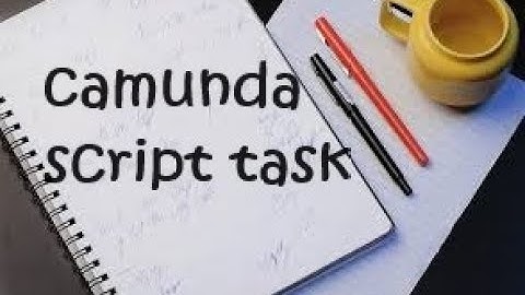 Camunda 7 Script Task