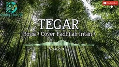 Tegar - Rossa ( Cover Lirik Fadhilah Intan )  - Durasi: 3:21. 