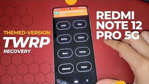 REDMI NOTE 12 PRO 5G: Themed TWRP | Easy Installation Guide