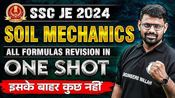 SSC JE 2024 | Soil Mechanics Formula Revision  In One Shot🔥🚀 | SSC JE Civil Engineering