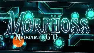 'Morphoss' 100% [Demon] by neogamerGD (w/ COIN) | Geometry Dash 2.2