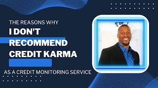 Why Credit Karma May Not Be The Best Credit Monitoring Service | AAITEnterprises.com Is Credit Karma A Credit Monitoring Service