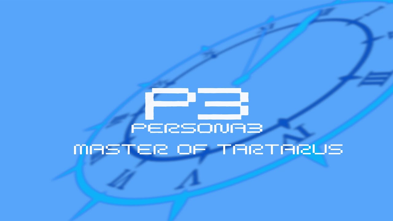 Master Of Tartarus Persona 3 Youtube