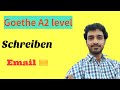 #GoetheEXam | Goethe A2 Schreiben | E Mail writing German A2 Level Exam| Aditya Sharma