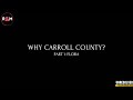 Why Carroll County? PART 1: FLORA