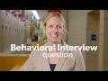 Behavioral Interview Questions