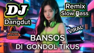 Dj Dangdut Remix Slow Bass Terbaru | Viral Di Tik Tok | Bikin Candu ||
