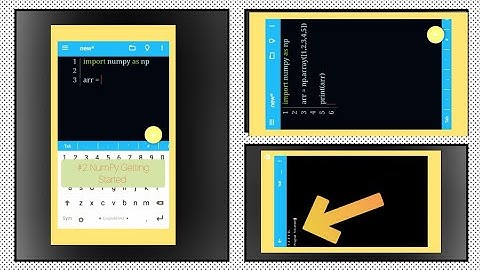 #2 NumPy Getting Started . #androidand #pcboth #python