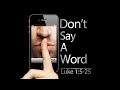 "Don't Say A Word" (Luke 1:5-25)
