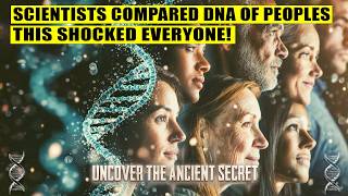 Scientists Compared the DNA of Every Race on Earth — The Results Shocked Everyone