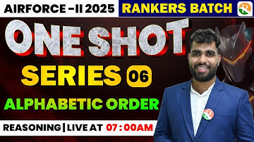 Reasoning One Shot -06 | Alphabetic Order  | Airforce Complete Reasoning |Airforce Reasoning Classes