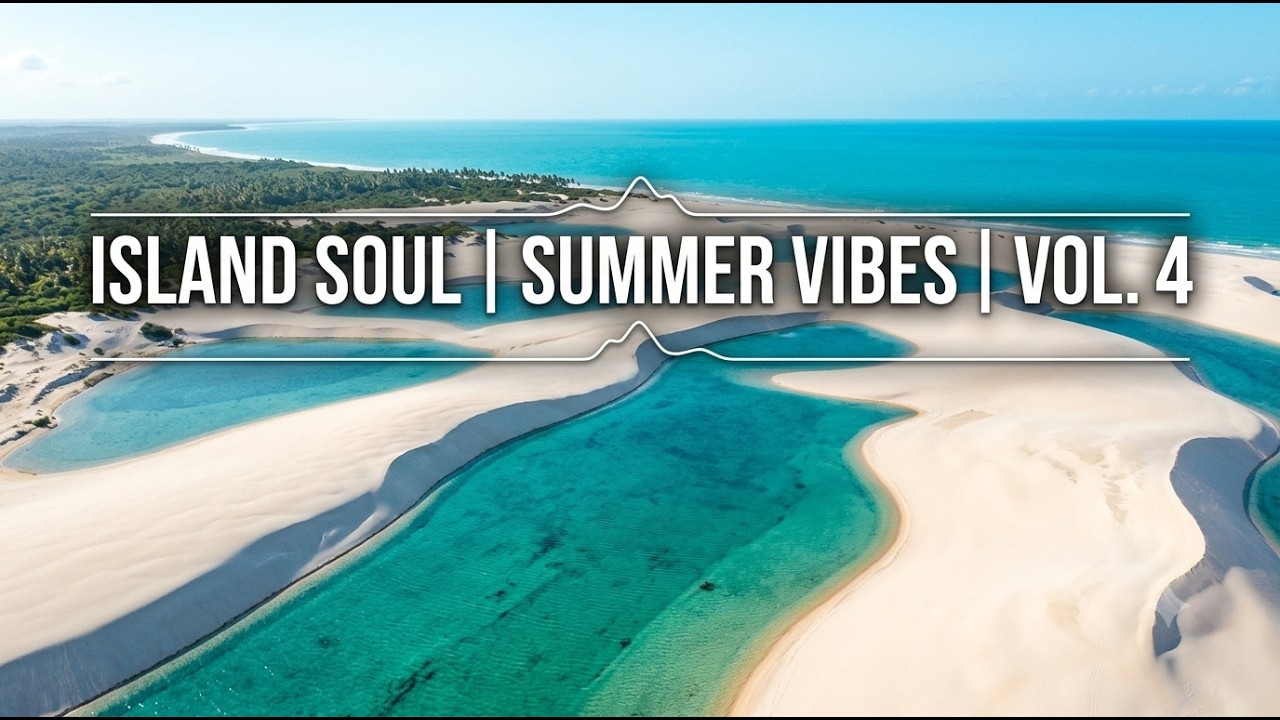 Island Soul Vol 4 Summer Deep House Organic Lounge Mix island-soul-vol-4-summer-deep-house-organic-lounge-mix