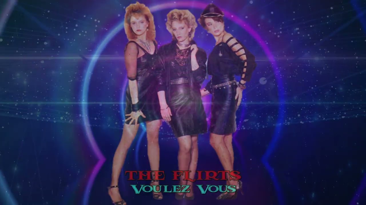 The Flirts - Voulez Vous