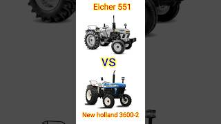 eicher 551 vs new holland 3600-2 comparison 😃🔥🔥😃😃🔥 #shorts