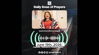 Daily dose prayer with Apostle Naomi Aderonke Osagiede