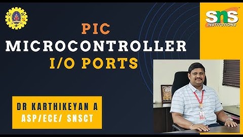 PIC Microcontroller I/O Port | Microcontrollers for Industrial Applications | SNS Institutions
