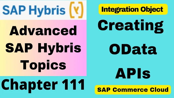 Create OData APIs in SAP Hybris | Integration API | Integration Object | SAP Commerce Cloud Tutorial