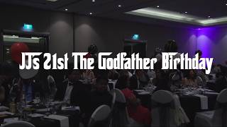 JJ’s 21st The Godfather Birthday