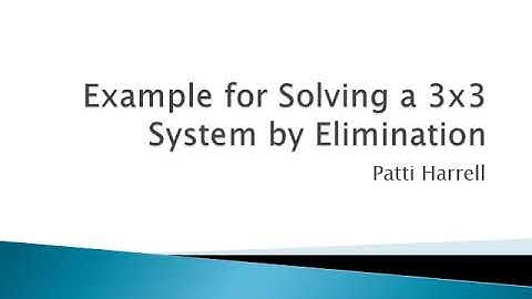 Example for Solving a 3x3 System by Elimination video