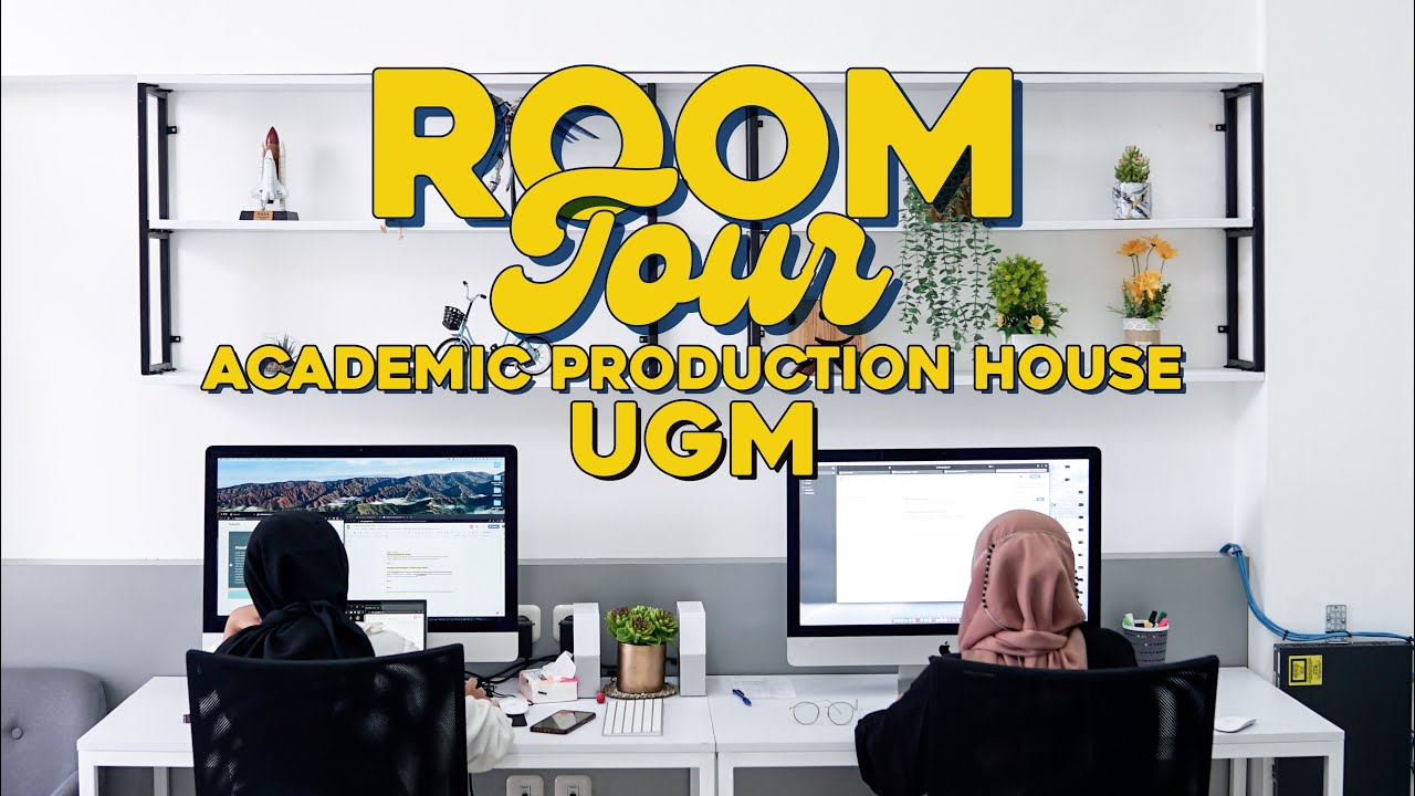 Room Tour Academic Production House UGM YouTube