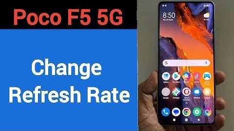 How to change refresh rate, Poco F5 5G me refresh rate change kaise karen