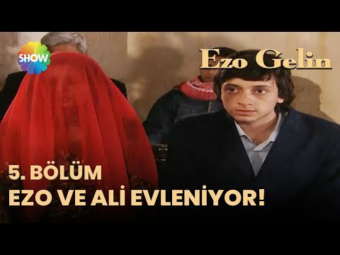 Ezo İle Ali evlendi - Ezo Gelin 5.Bölüm