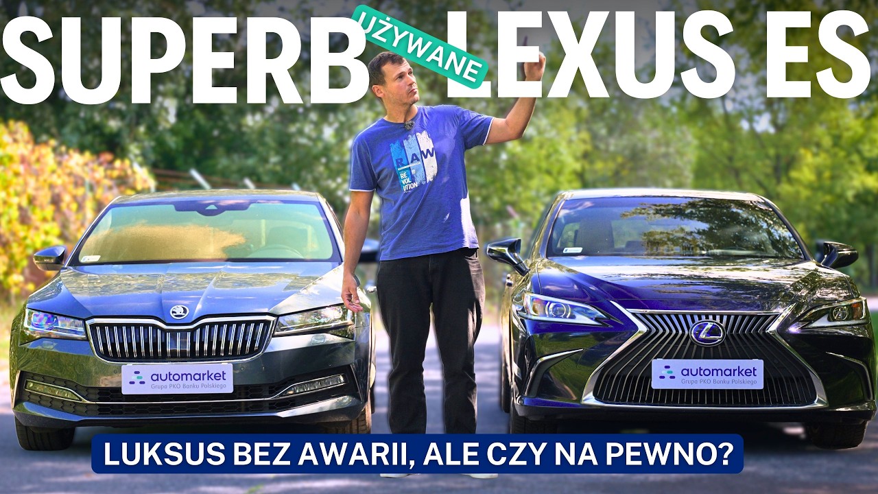 Lexus ES czy Skoda Superb - czy się psują? UŻYWANE
