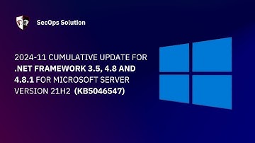 Patch Wednesday with SecOps Solution (43/100) Windows KB5046547  Patch