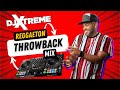 Reggaeton Mix 2023 | #01 | Throwback Reggaeton | Dj Xtreme