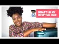 WHAT&#39;S IN MY HOSPITAL BAG FIRST TIME MOM 2020 || MyCrownOfCurls
