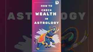 How to Check Wealth in Astrology? Profile