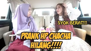 PRANK HP CHACHA HILANG. RICIS DIBENTAK HABIS-HABISAN....