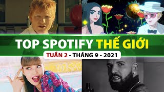 Top Bài Hát Nhiều Lượt Nghe Nhất Spotify Tuần Qua | Tuần 2 - Tháng 9 (2021)