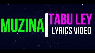 MUZINA - TABU LEY (LYRICS)   ENGLISH TRANSLATION