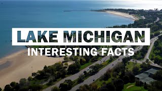 13 Most Amazing Facts About Lake Michigan