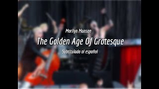 Marilyn Manson - The Golden Age of Grotesque - LIVE - Sub. Español