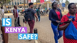 Is Kenya Safe? | Through The Eyes Of A Local