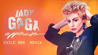 80s remix: Lady Gaga - Applause (1984) | exile synthpop remix Resimi