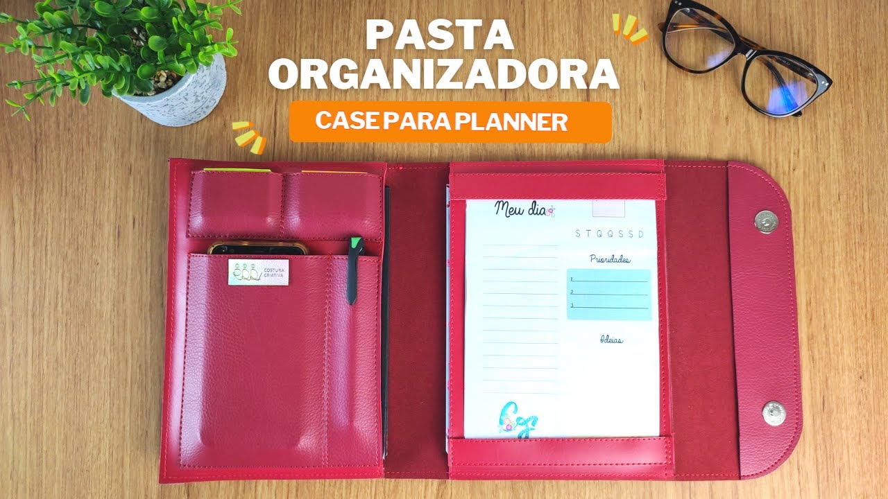 Pasta Organizadora | Case para Planner | Molde Grátis - Costura Criativa